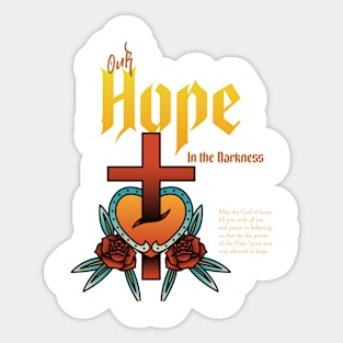 Our Hope In The Darkness Christian Sticker